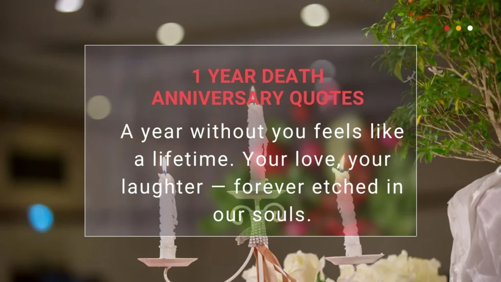 1 Year Death Anniversary Quotes