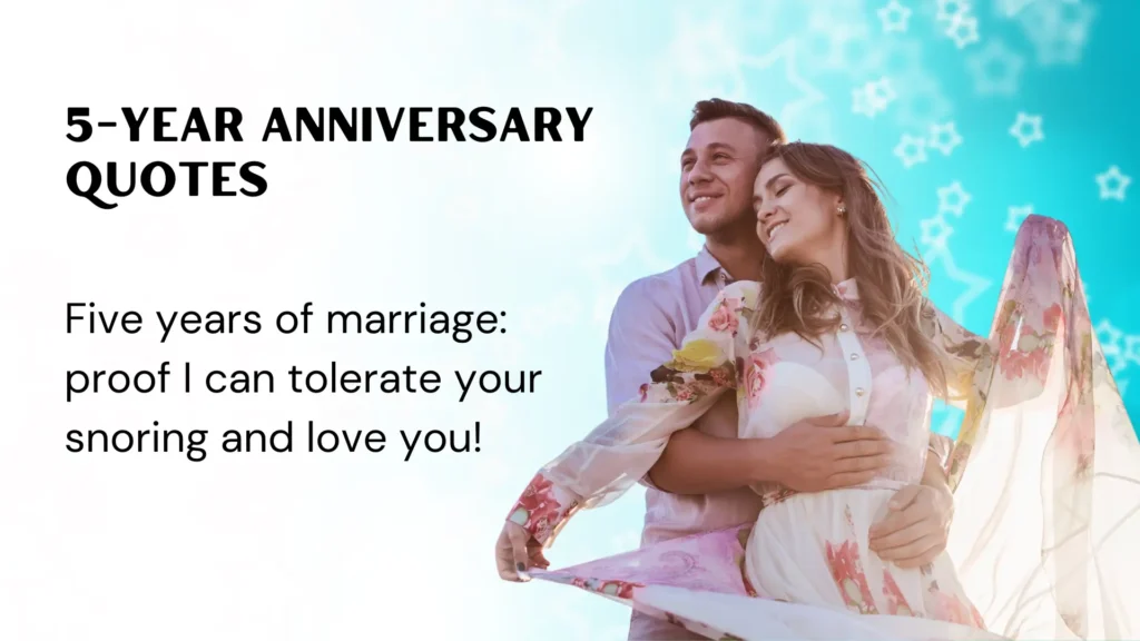 Funny 5-Year Anniversary Quotes