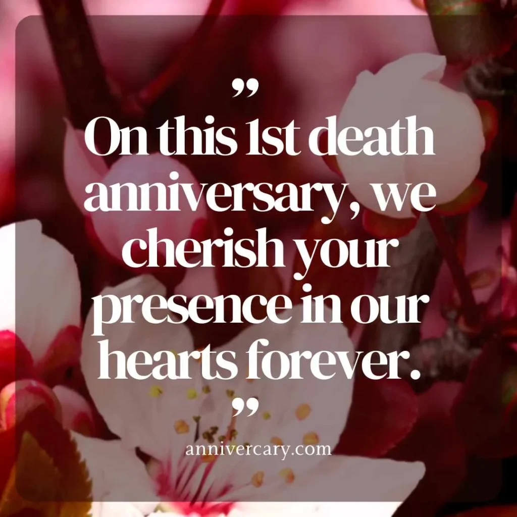 Heartfelt 1 Year Death Anniversary Quotes