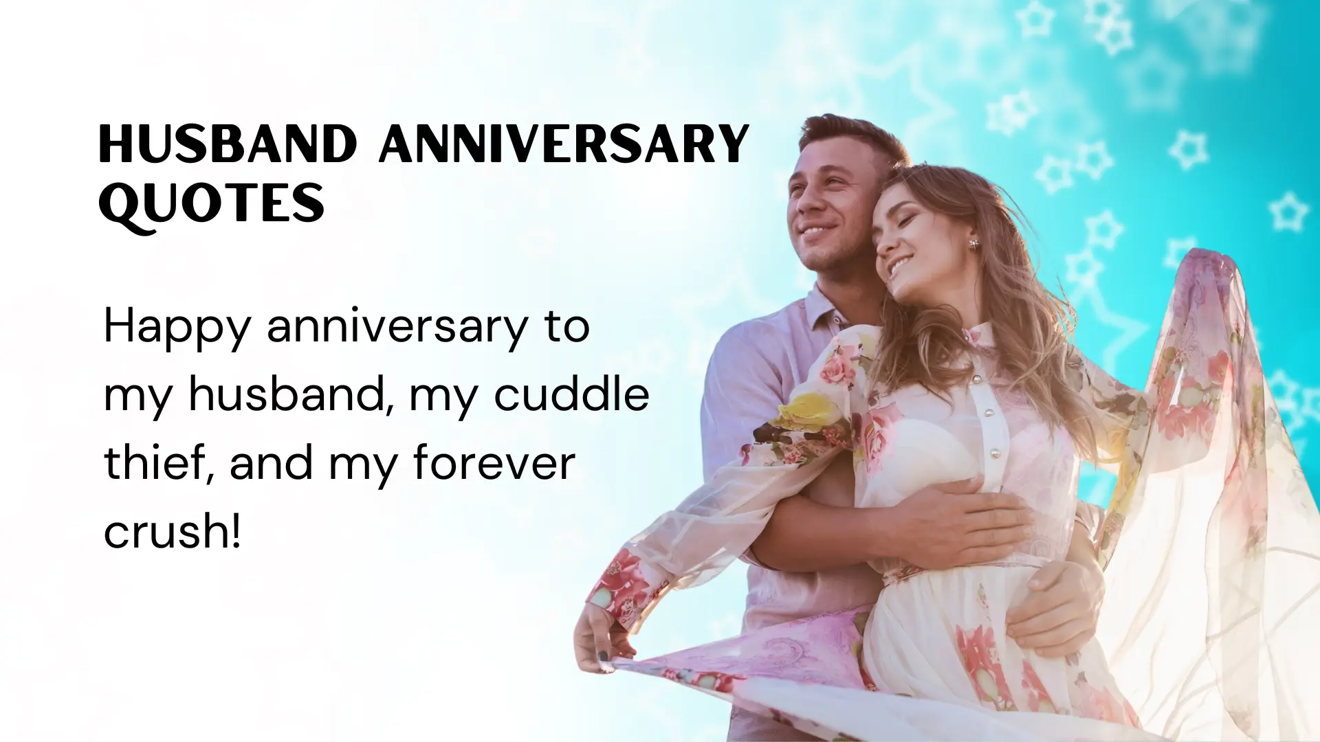 You are currently viewing 200 Husband Anniversary Quotes That’ll Make Him Feel Loved, Laughed, and Adored in 2025