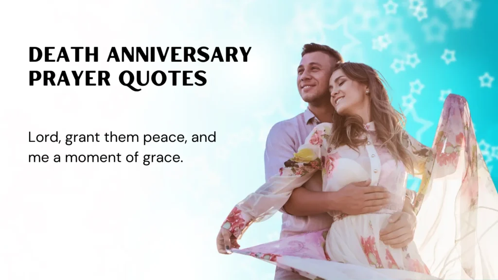 Short Death Anniversary Prayer Quotes