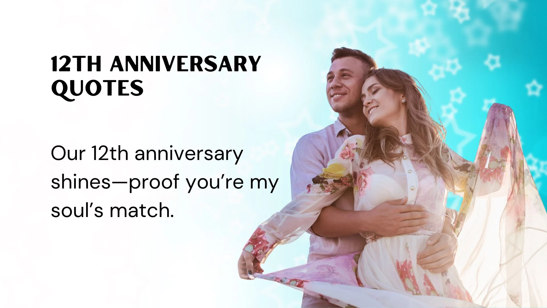 Read more about the article 344 Inspiring 12th Anniversary Quotes That Capture Real Love 2025