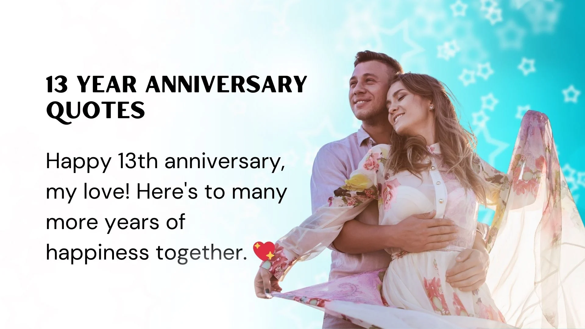 You are currently viewing 247 Heartfelt 13 Year Anniversary Quotes to Celebrate Your Journey 2025