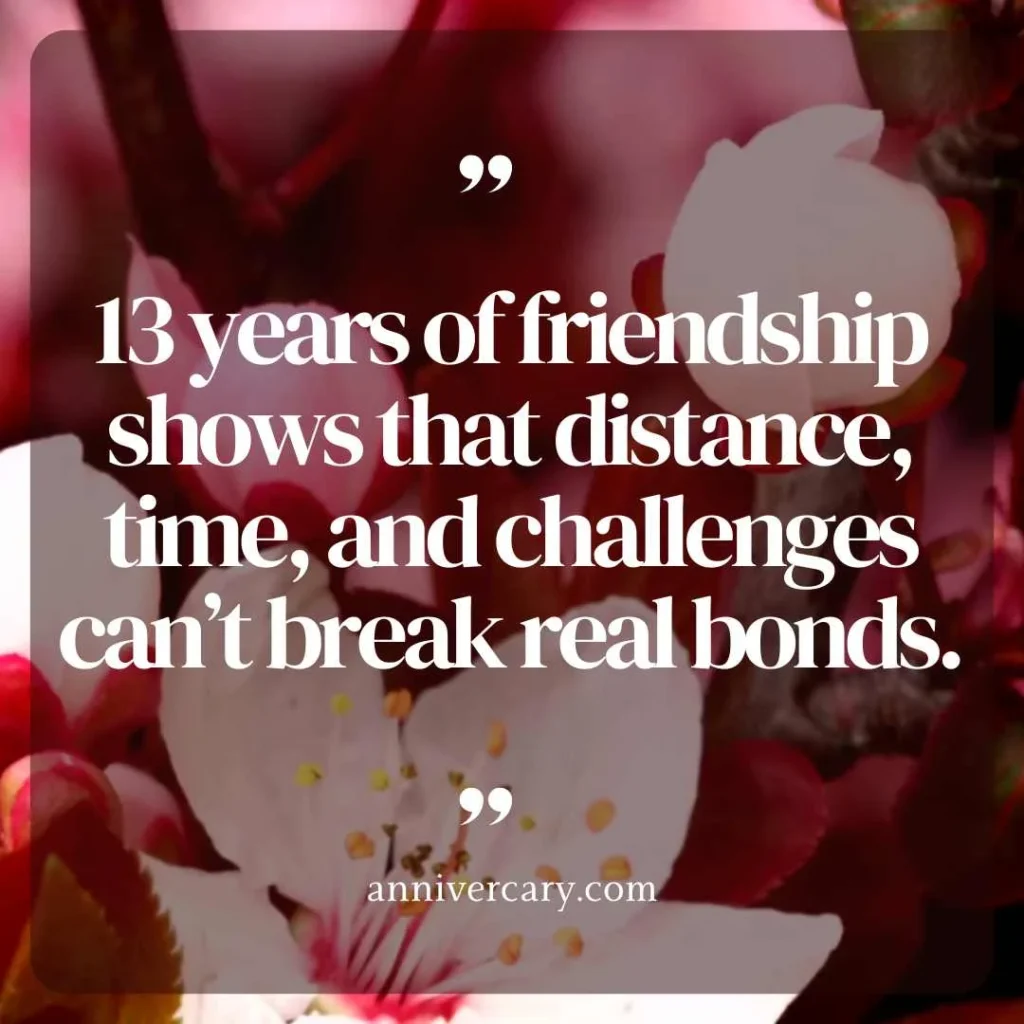 13 Years Friendship Quotes for Girl
