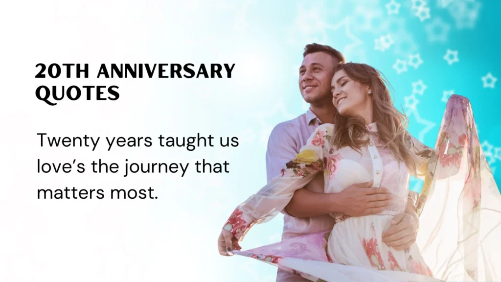 20th Anniversary Quotes for Couples