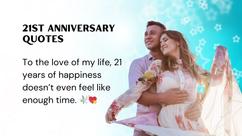 21st Anniversary Quotes for Husband