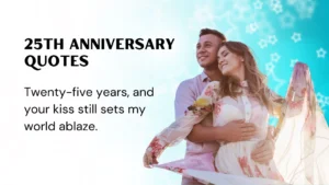 Read more about the article 263 Funny 25th Anniversary Quotes to Celebrate Eternal Love 2025