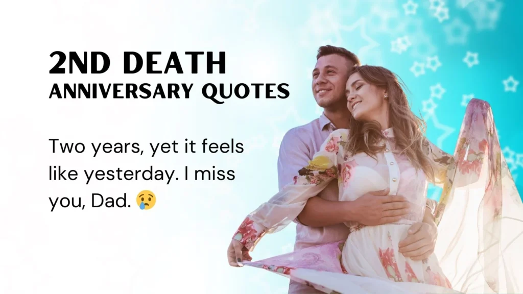 2nd Death Anniversary Quotes for Father