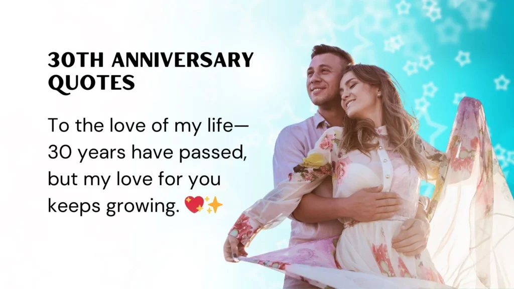 30th Anniversary Quotes for Couple