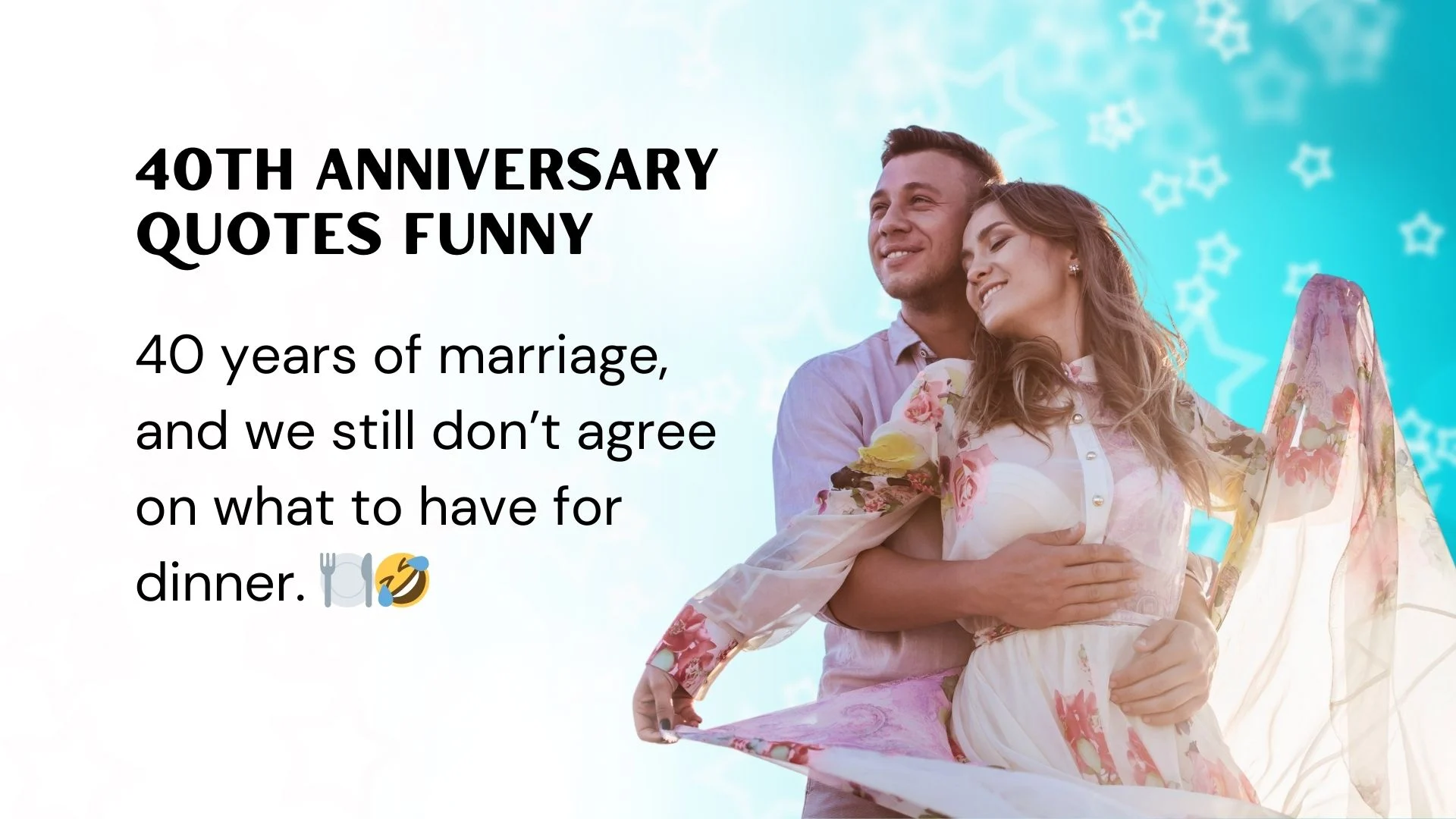 You are currently viewing 261 Funny 40th Anniversary Quotes That Prove Love Survives the Laughs 2025