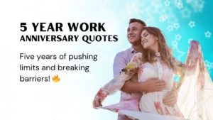Read more about the article 276 Memorable 5 Year Work Anniversary Quotes to Show Appreciation 2025 🎉💼