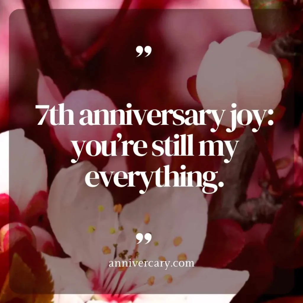 7th Anniversary Quotes for Cards