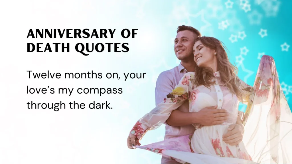 Anniversary of Death Quotes for Strength
