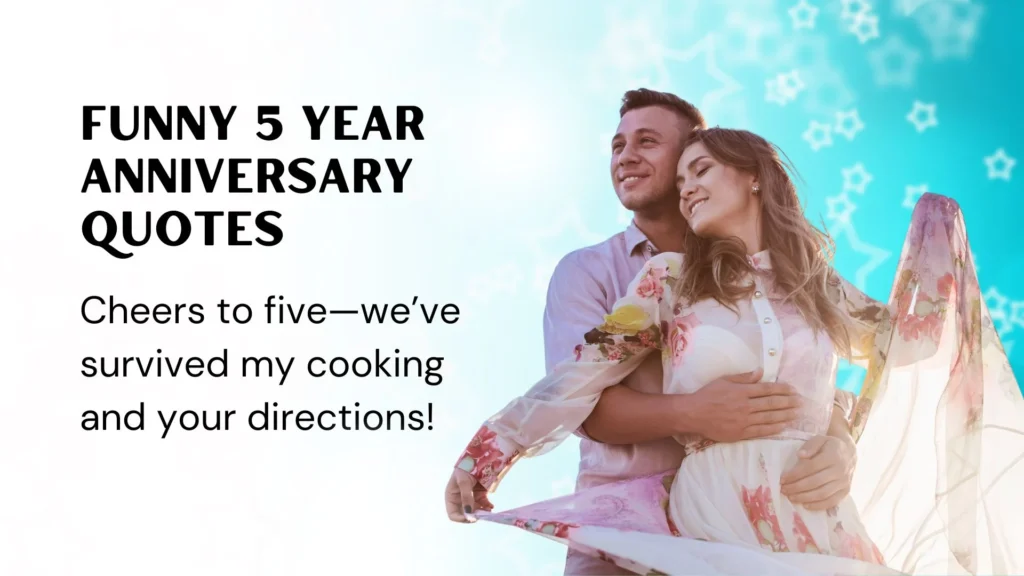 Anniversary Quotes for a Big Laugh