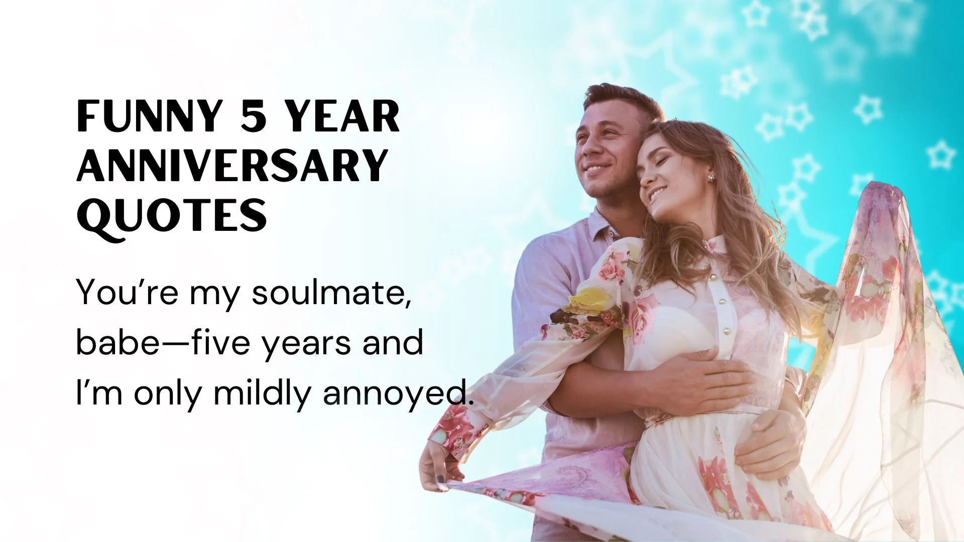 You are currently viewing 376 Funny 5 Year Anniversary Quotes for Couples Who Roast with Love 2025
