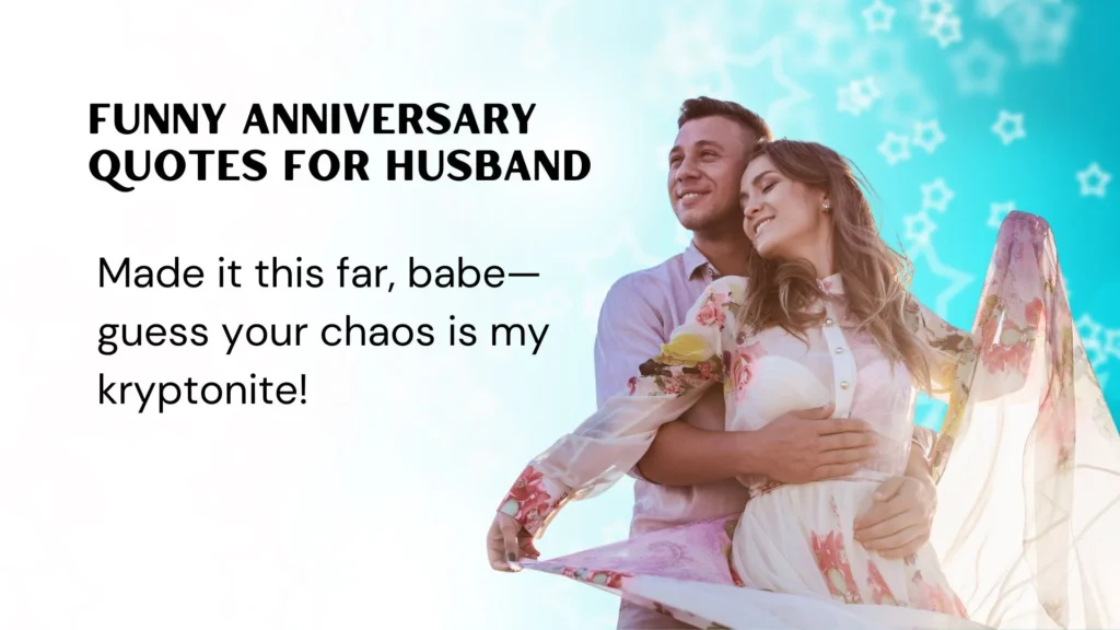 Funny Anniversary Quotes