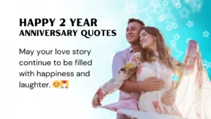 Read more about the article 261 Happy 2 Year Anniversary Quotes That Celebrate Love Out Loud 2025