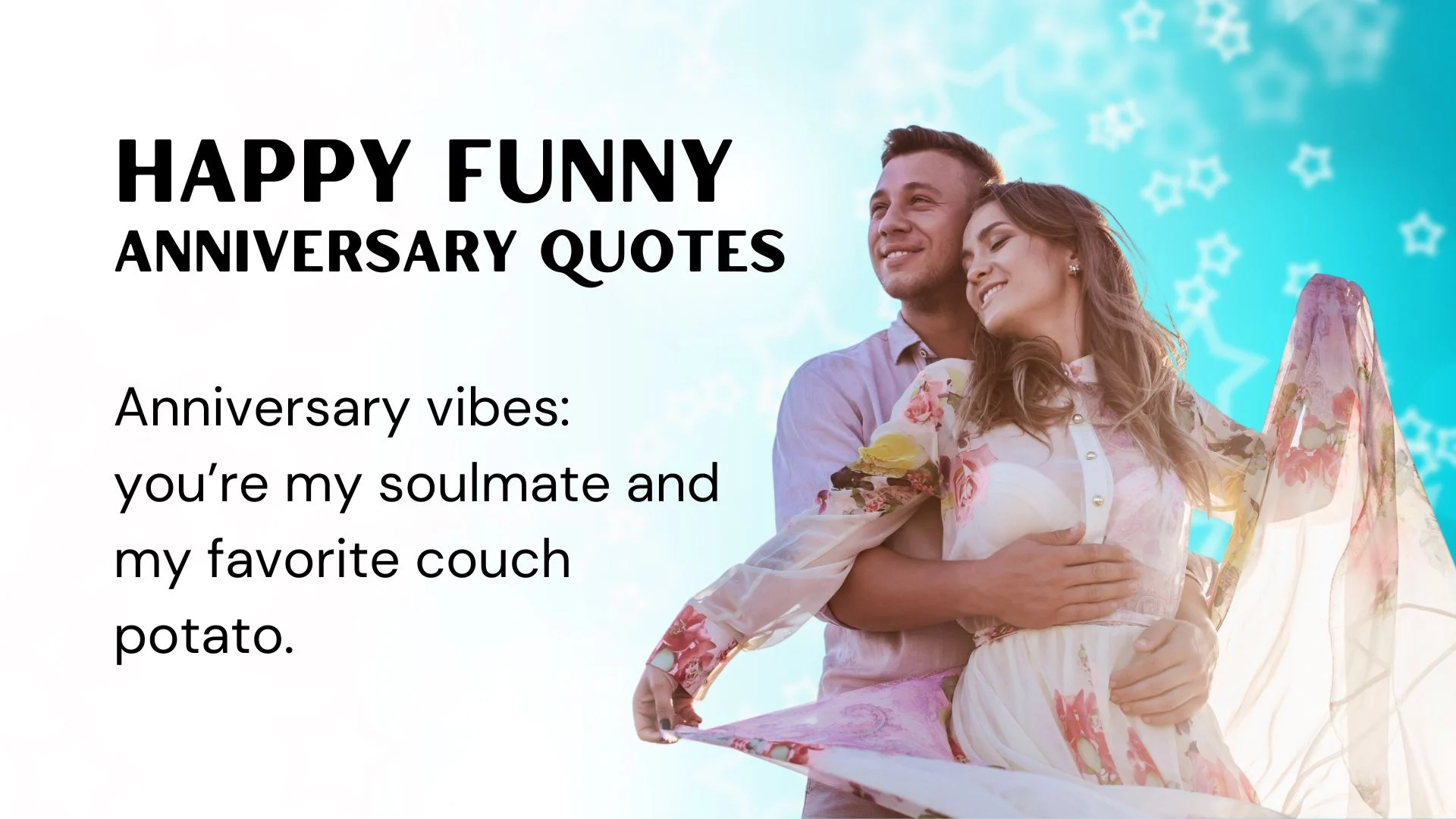 You are currently viewing 336 Happy Funny Anniversary Quotes to Make Your Partner LOL 2025