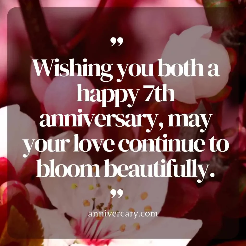 Heartfelt 7th Anniversary Wishes