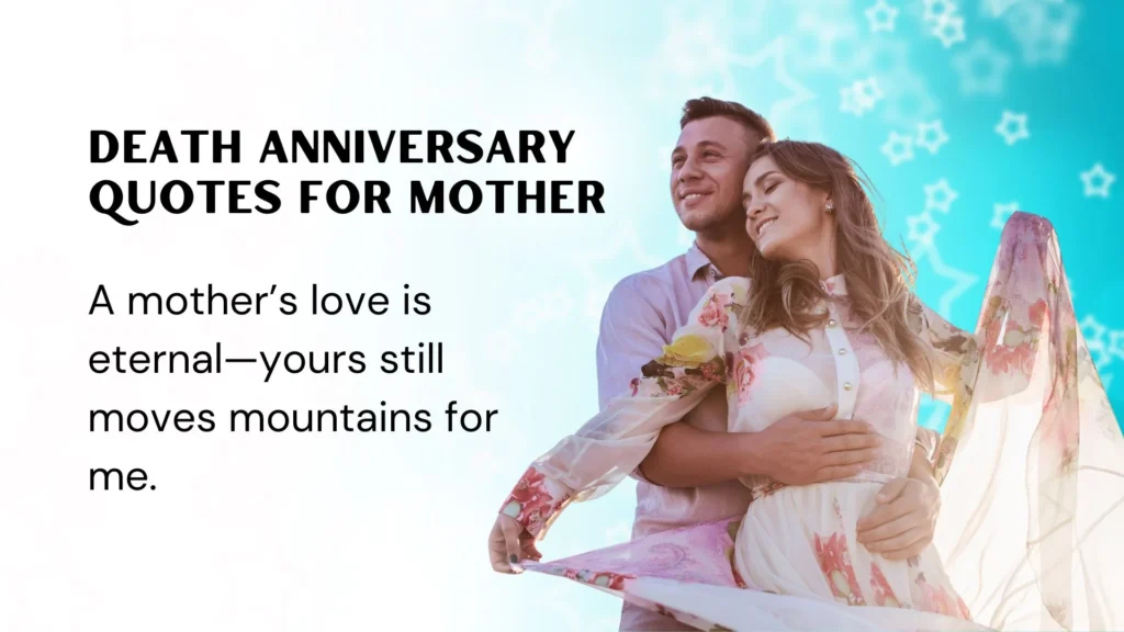 Inspirational Death Anniversary Quotes for Mom