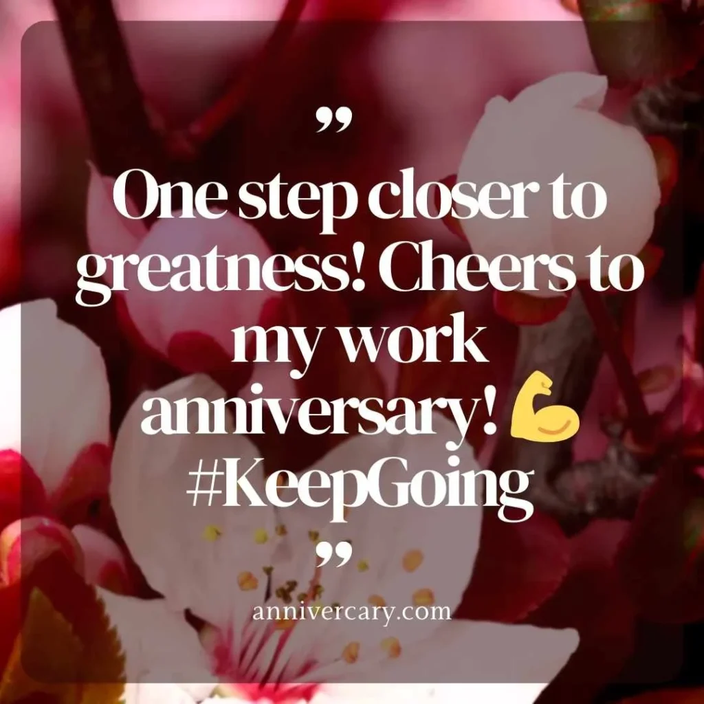 Motivational Work Anniversary