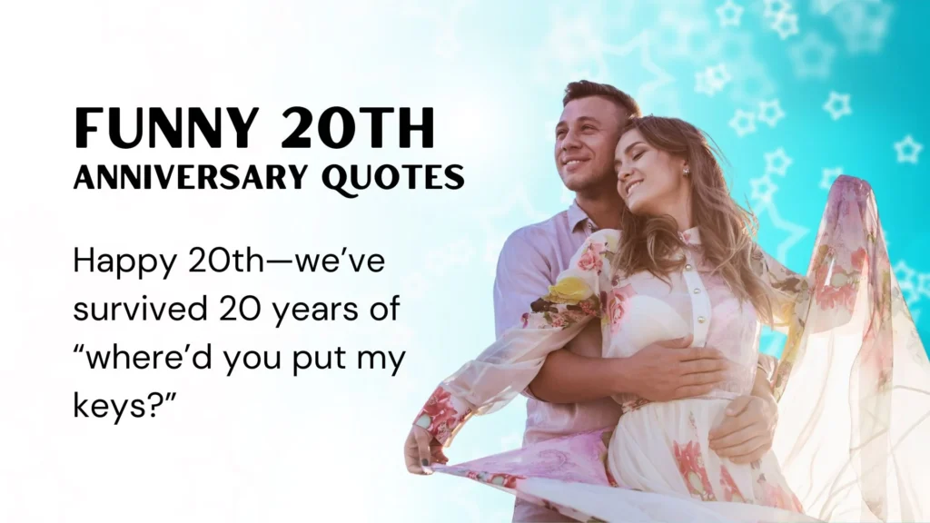 Playful 20th Anniversary Quotes for Couples