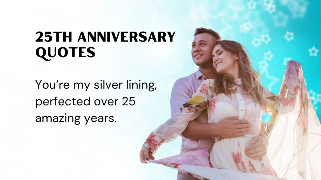 Romantic 25th Anniversary Quotes