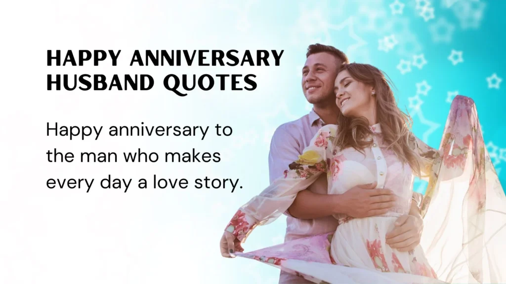 Romantic Happy Anniversary Quotes