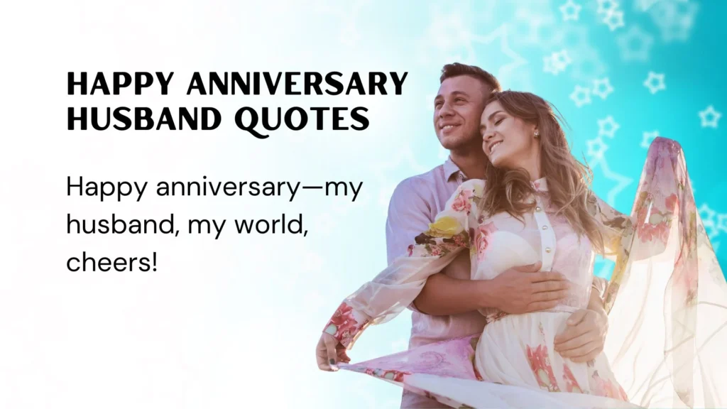Short and Sweet Happy Anniversary Quotes