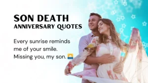 Read more about the article 354 Meaningful Son Death Anniversary Quotes That Bring Peace 2025 💙🙏
