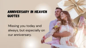 Read more about the article 311 Heartfelt Anniversary in Heaven Quotes for Remembering a Soulmate 2025