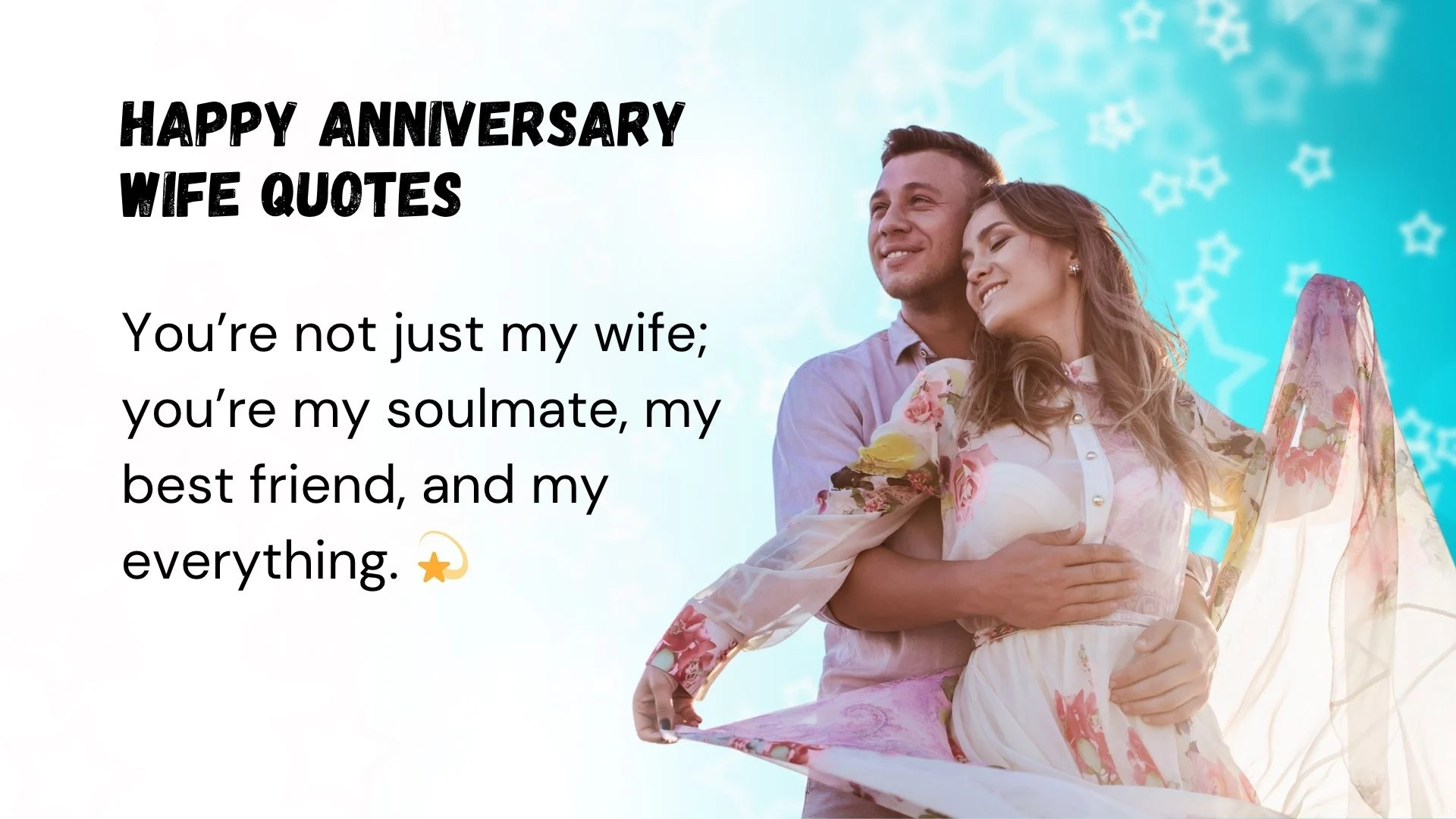 You are currently viewing 322 Beautiful Happy Anniversary Wife Quotes for Your Forever Love 2025