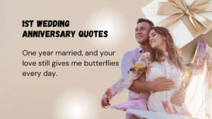 Read more about the article 276 Heartfelt 1st Wedding Anniversary Quotes to Celebrate Your Love 2025