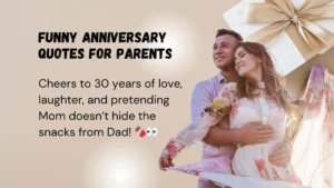 Read more about the article 279 Top Funny Anniversary Quotes for Parents With a Twist of Love 2025