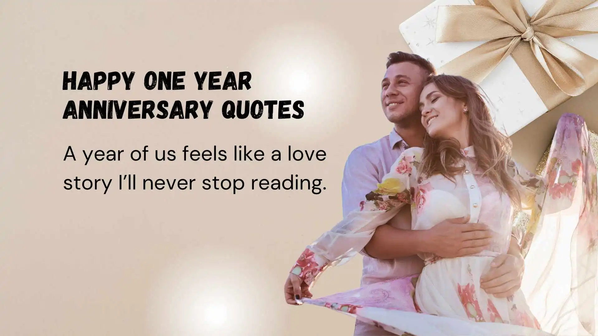 Read more about the article 269 Happy One Year Anniversary Quotes to Celebrate Your First Forever 2025
