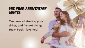 Read more about the article 328 Heartfelt One Year Anniversary Quotes for Couples in Love 2025