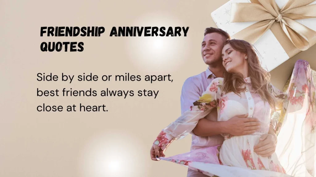 Sweet Friendship Anniversary Captions
