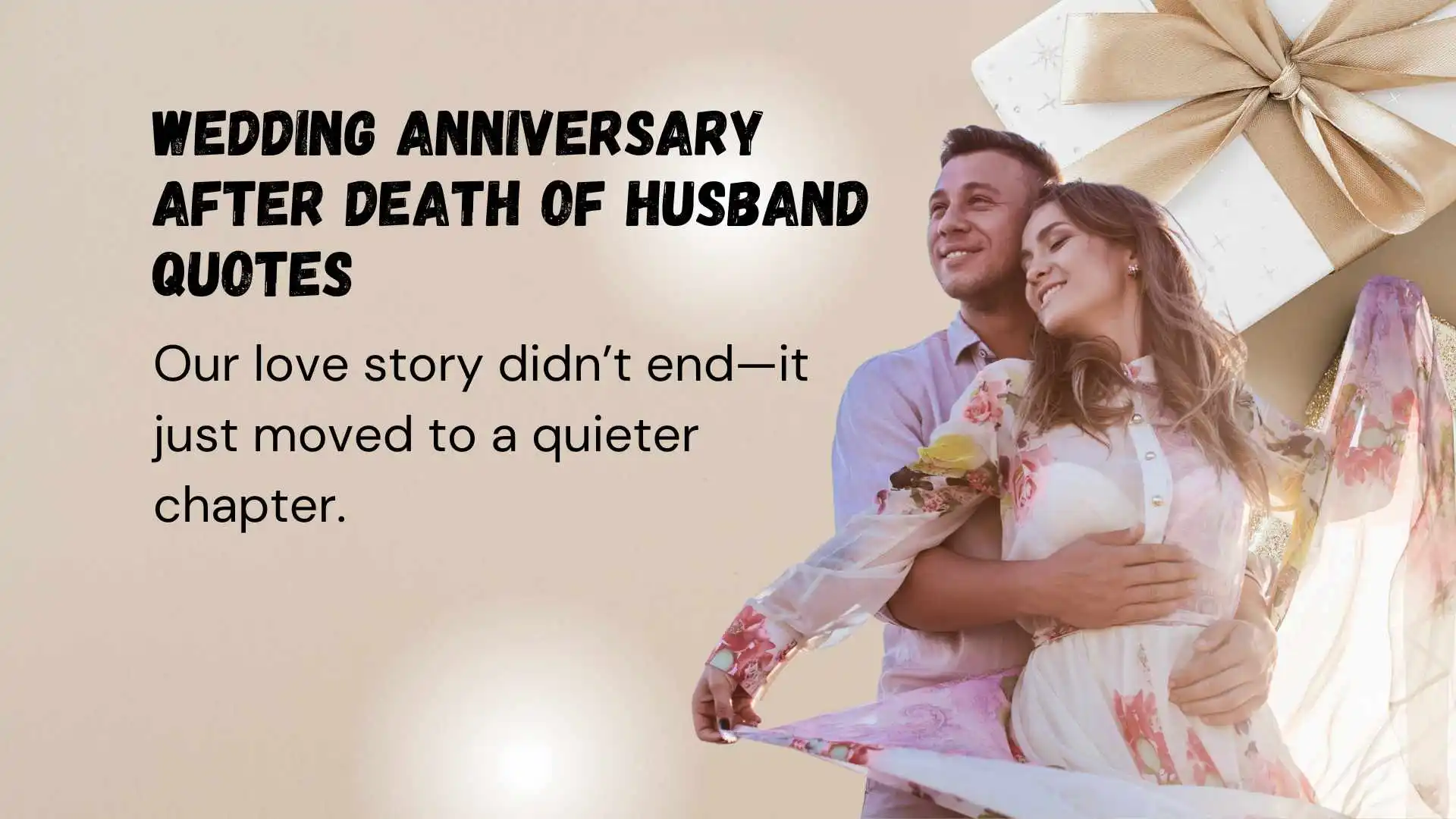Read more about the article 278 Wedding Anniversary After Death of Husband Quotes 2025
