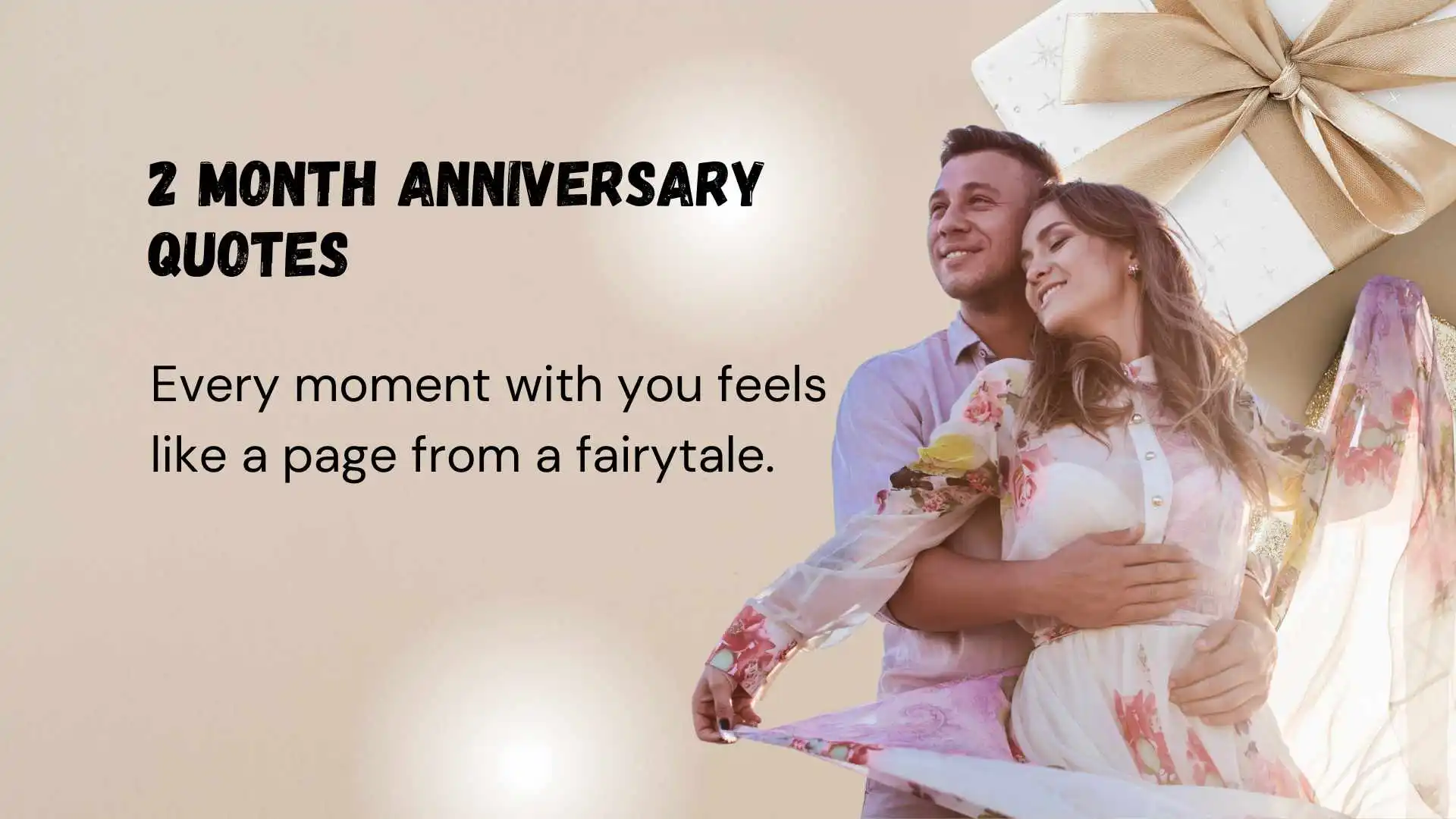Read more about the article 299 Best 2 Month Anniversary Quotes to Melt Hearts 2025