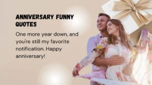Read more about the article 346 Hilarious Anniversary Funny Quotes to Make Couples Laugh 2025