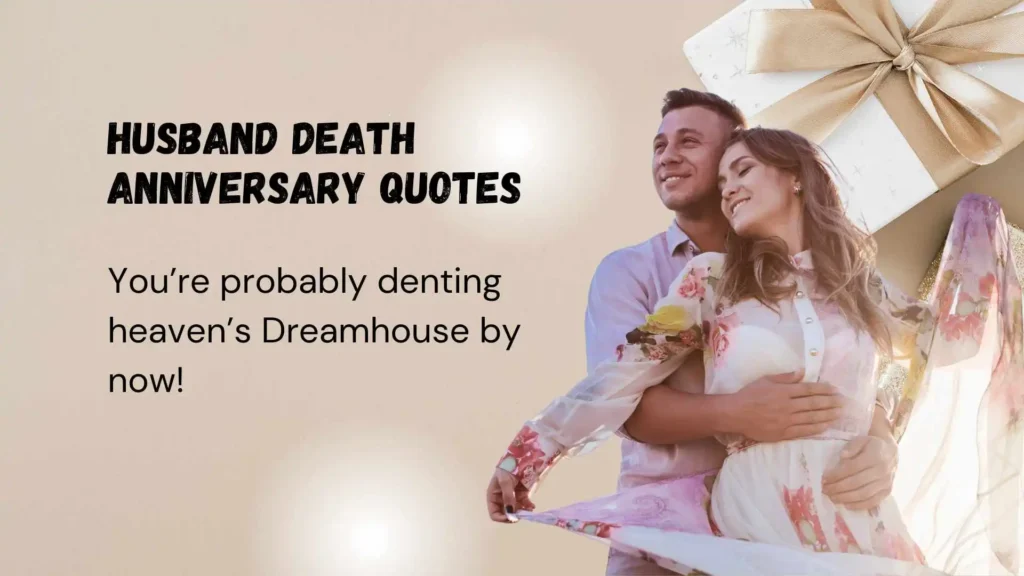 Heartfelt Husband Death Anniversary Quotes