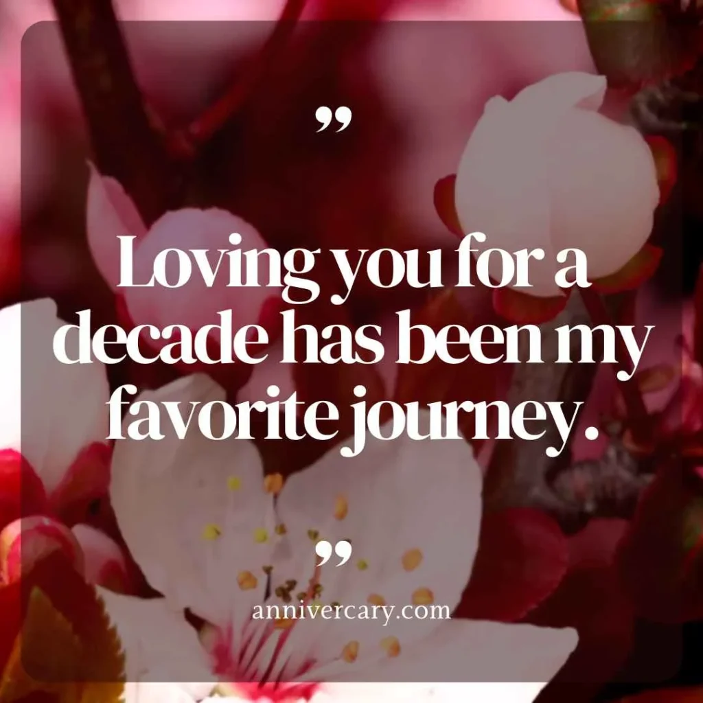 Romantic 10 Year Anniversary Quotes for Couples