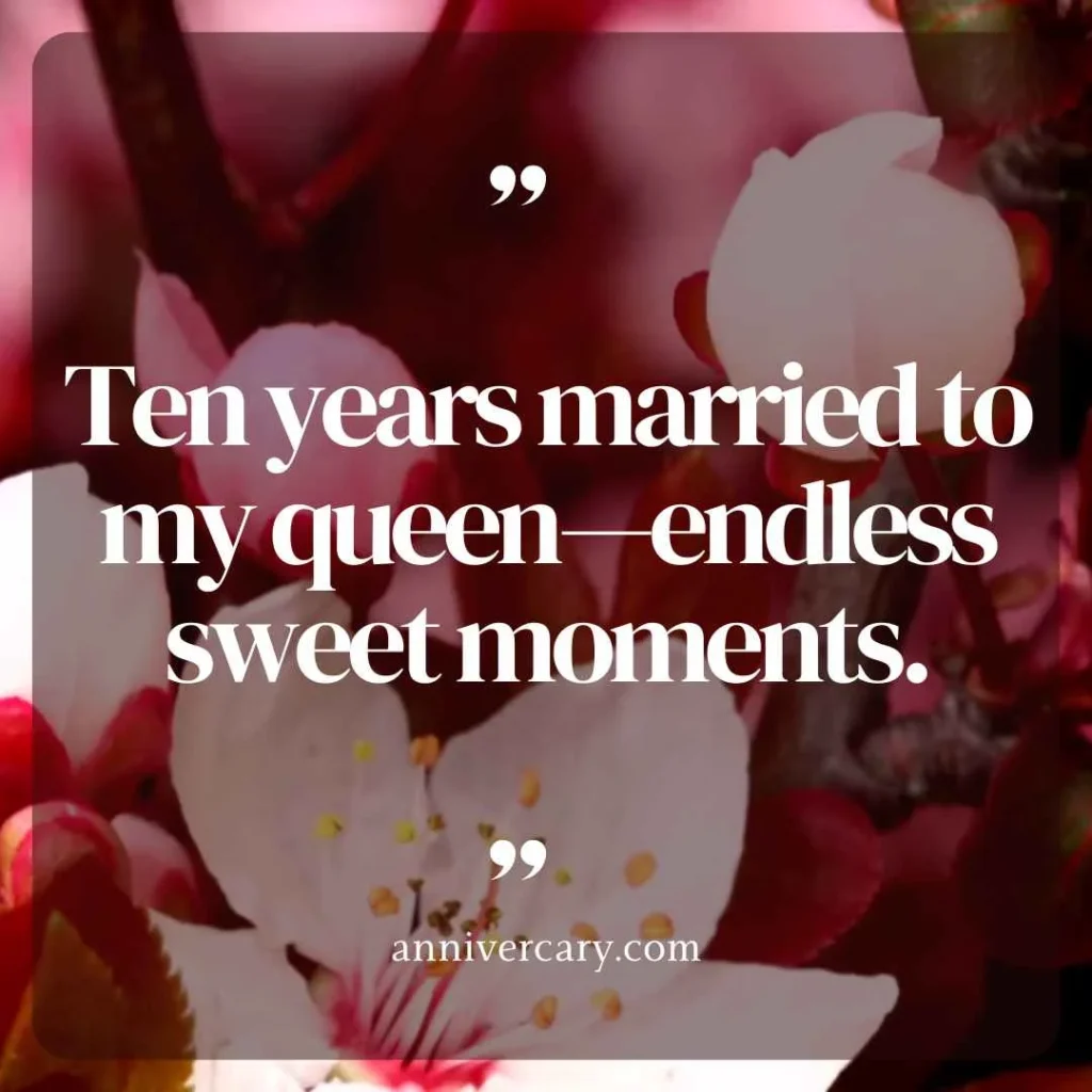 Sweet 10 Year Anniversary Quotes for Wife