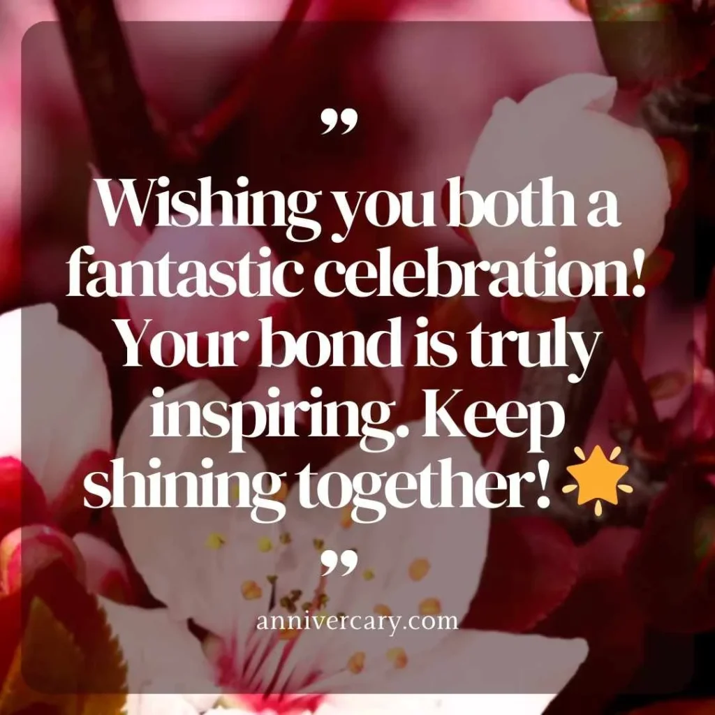 Anniversary Wishes for Friends