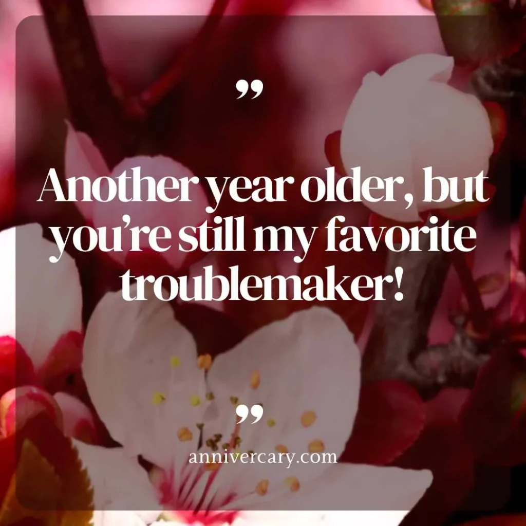 Funny Birthday Wishes to Make Her Laugh