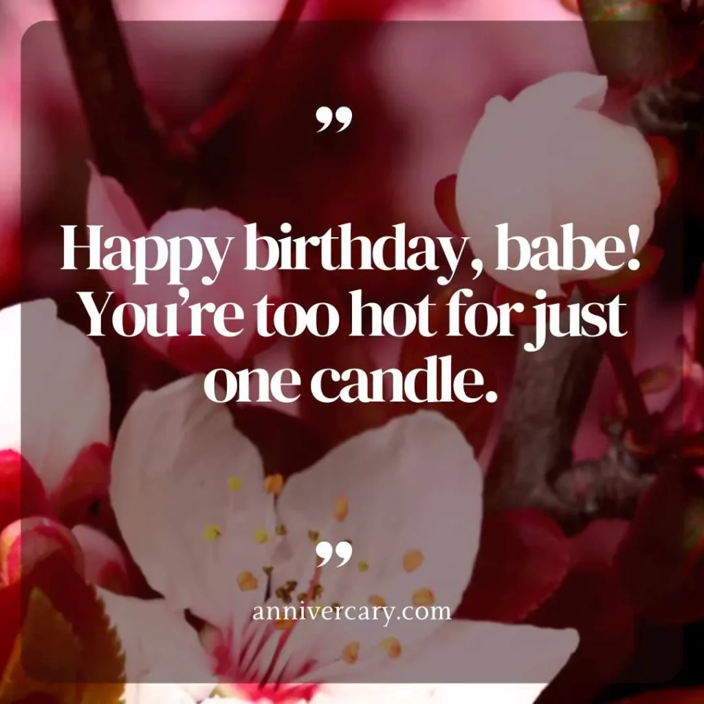 Playful and Flirty Birthday Wishes
