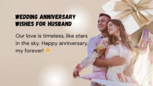 Read more about the article 287 Heartfelt Wedding Anniversary Wishes for Husband to Make Him Smile 2025