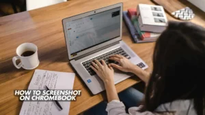 Read more about the article 🖥️ How to Screenshot on Chromebook (Ultimate 2025 Guide)